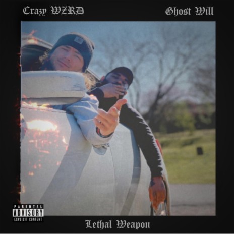 Lethal Weapon ft. Crazy Wzrd & GhostWill