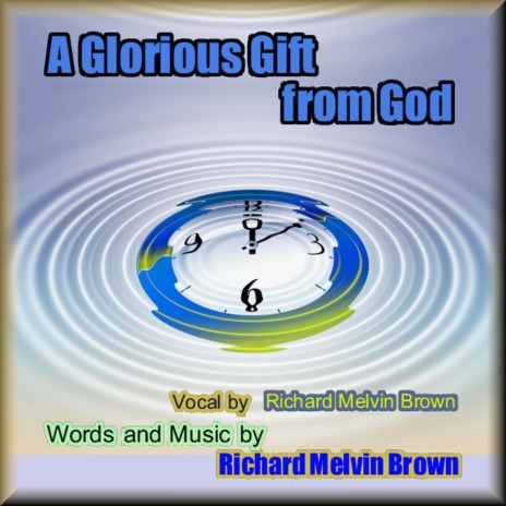 A Glorious Gift from God | Boomplay Music