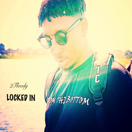 LOCKED IN | Boomplay Music