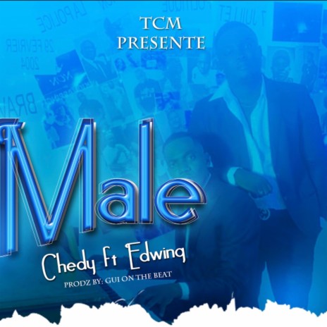 M ale ft. Edwing | Boomplay Music
