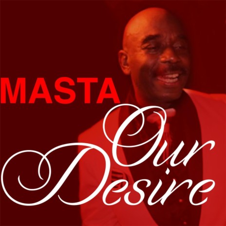 Our Desire | Boomplay Music