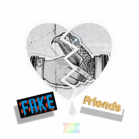 Fake Friends ft. Chad west | Boomplay Music