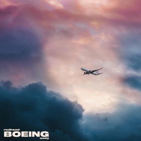 Boeing (feat. Oody) | Boomplay Music