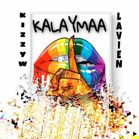 Kalaymaa ft. Lavien | Boomplay Music