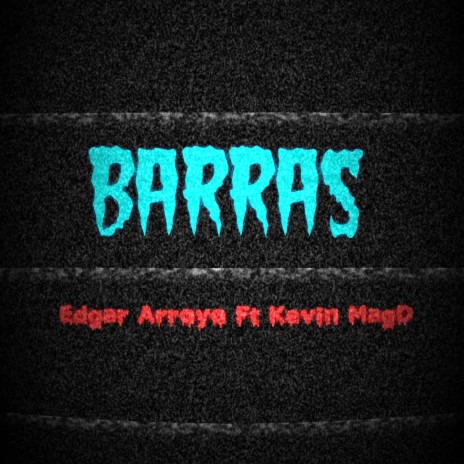 Barras ft. Kevin MagD | Boomplay Music