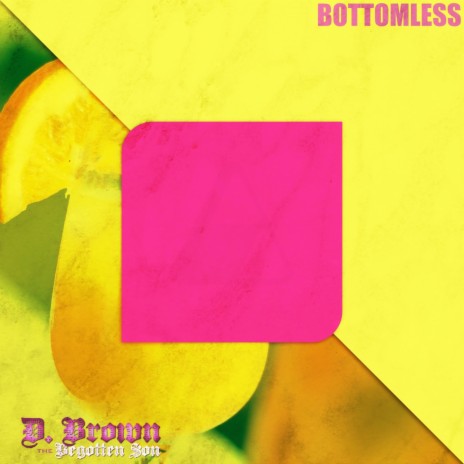 Bottomless | Boomplay Music