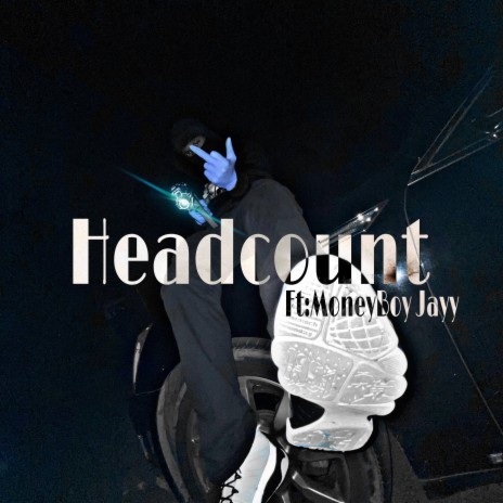 Headcount ft. MoneyBoy Jayy | Boomplay Music