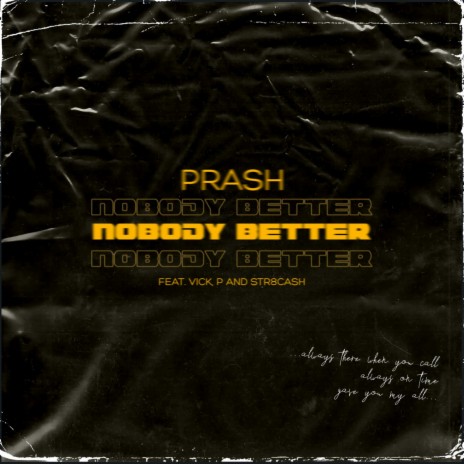 Nobody Better ft. Vick, P & STR8CASH | Boomplay Music