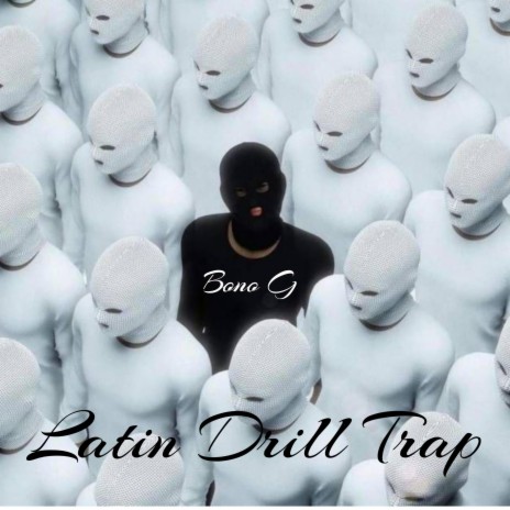 Latin Drill Trap | Boomplay Music