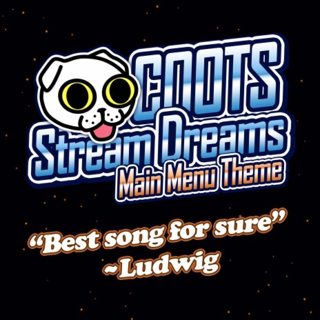 Coots Stream Dreams (Menu Theme) | Boomplay Music