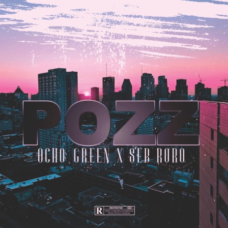 Pozz ft. Seb Roro | Boomplay Music