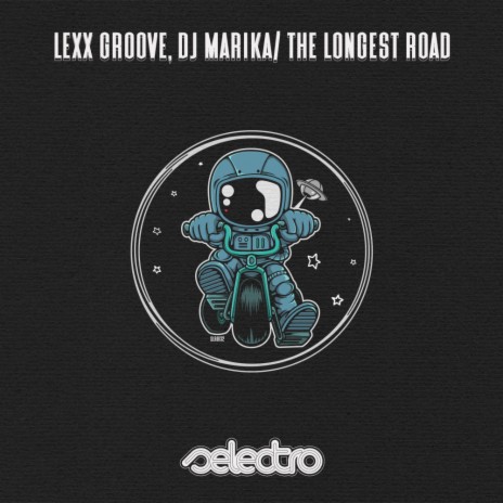 The Longest Road ft. DJ Marika