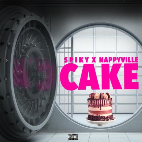 CAKE ft. Nappyville | Boomplay Music