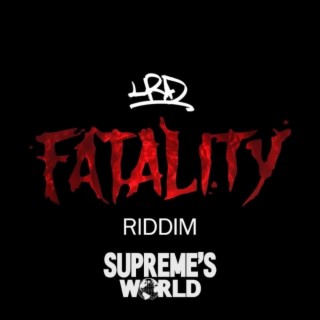 Fatality Riddim V