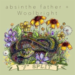 Split With Absinthe Father