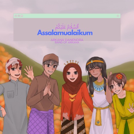 Assalamualaikum ft. Band of Arkana | Boomplay Music