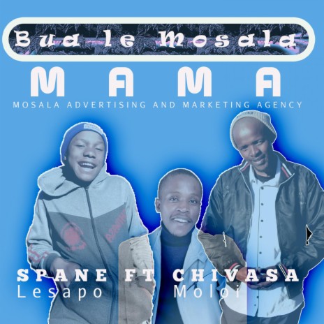 Bua le Mosala (feat. Chivasa Moloi)