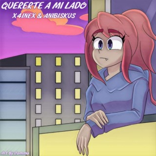 Quererte A Mi Lado