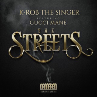 The Streets (feat. Gucci Mane)