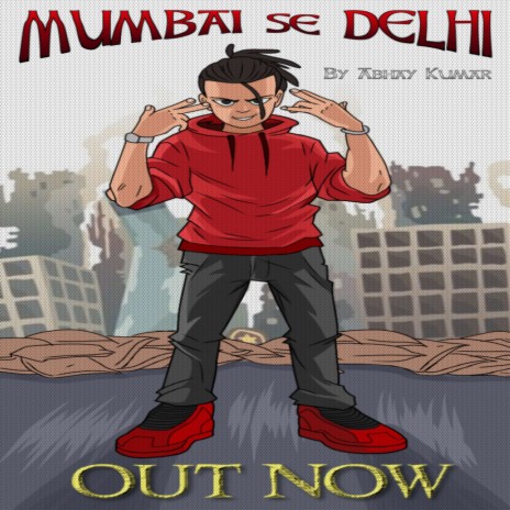 Mumbai Se Delhi | Boomplay Music