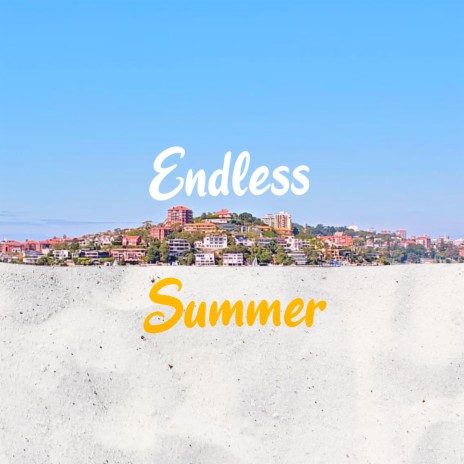 Endless summer ft. Hanna