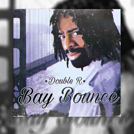 Bay Bounce | Boomplay Music