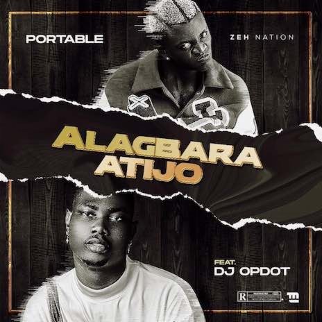 Alagbara Atijo ft. DJ OP Dot | Boomplay Music