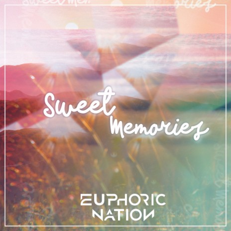 Sweet Memories | Boomplay Music