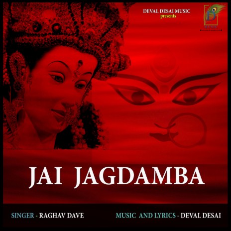 Jai Jagdamba (feat. Raghav Dave) | Boomplay Music