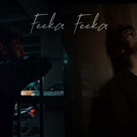 Feeka Feeka | Boomplay Music