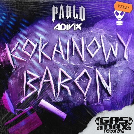 Kokainowy Baron ft. Adivix Media | Boomplay Music