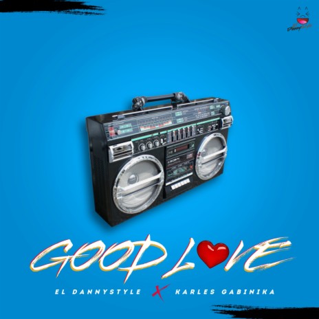 Good Love (2022 Remastered Version) ft. Karles Gabinika | Boomplay Music