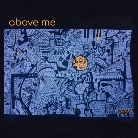 above me | Boomplay Music