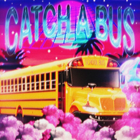 Catch a Bus | Boomplay Music