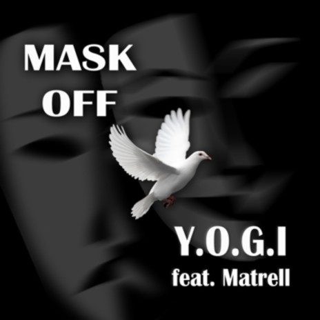 Mask Off ft. Matrell | Boomplay Music