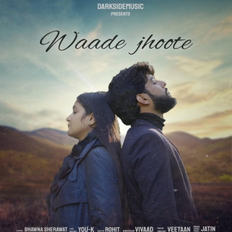 Waade Jhoote | Boomplay Music