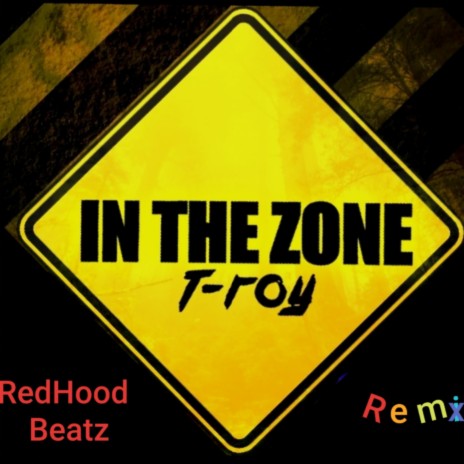 In the Zone (RedHoodBeatz Remix)