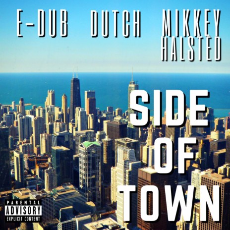 Side of Town ft. Mikkey Halsted | Boomplay Music