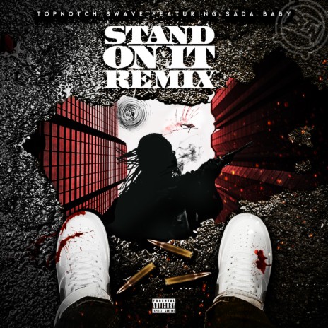 Stand On It (Remix) ft. Sada Baby