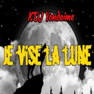 Je vise la lune