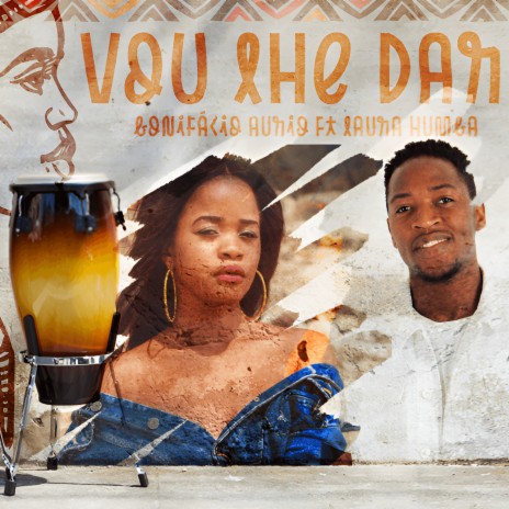 Vou-Lhe Dar ft. Laura Humba | Boomplay Music