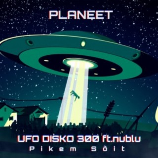 UFO DISKO 300 (Pikem Sõit)