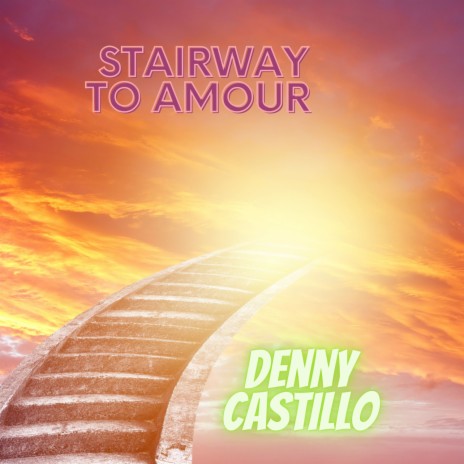 Stairway To Amour | Boomplay Music