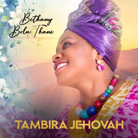 TAMBIRA JEHOVAH | Boomplay Music