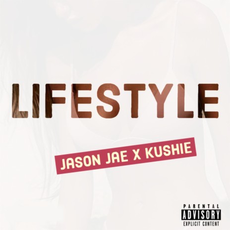 Lifestyle (feat. Kushie) | Boomplay Music