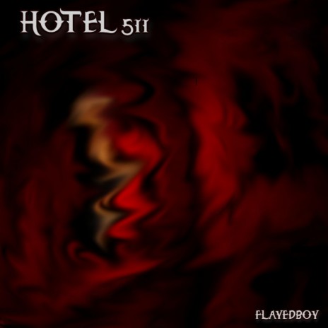 HOTEL 511 | Boomplay Music