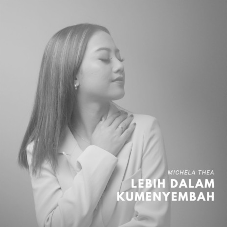 Lebih Dalam Ku Menyembah | Boomplay Music