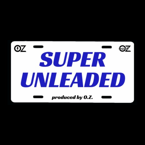 Super Unleaded | Boomplay Music