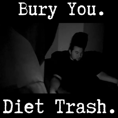 Bury You | Boomplay Music