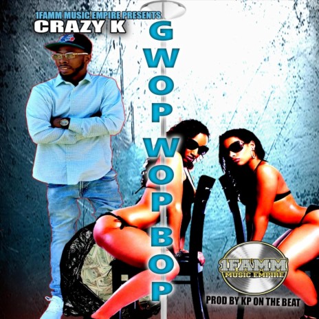 Gwop Wop Bop | Boomplay Music